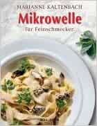 Mikrowelle für Feinschmecker